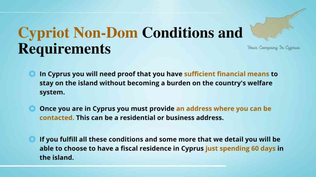Some requirements to obtain non-dom status in Cyprus